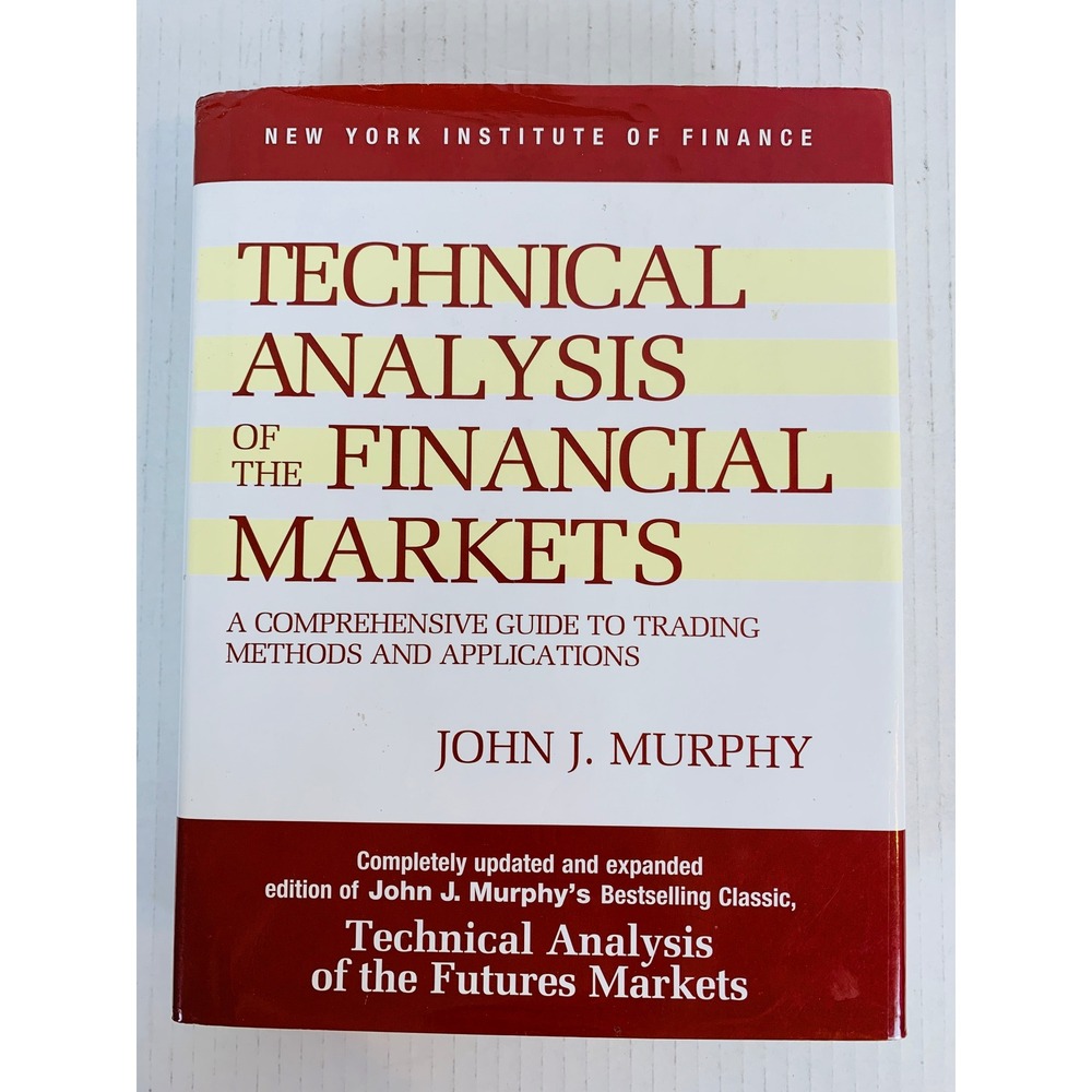 John J. Murphy Technical Analysis of the Financial Markets Book OS Red White